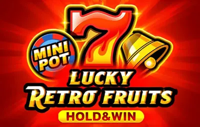 Lucky Retro Fruits Hold and Win