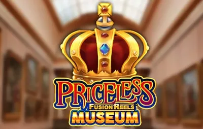 Priceless Museum Fusion Reels